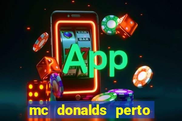 mc donalds perto de mim
