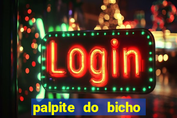palpite do bicho deu no poste