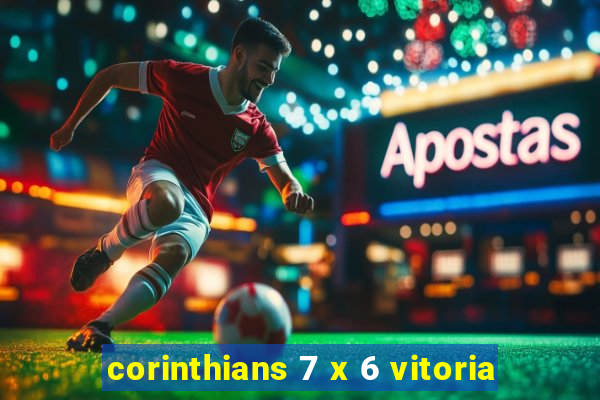 corinthians 7 x 6 vitoria