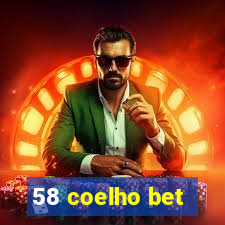 58 coelho bet