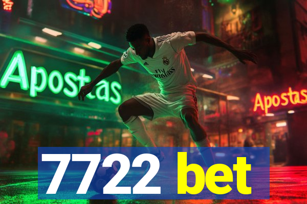 7722 bet