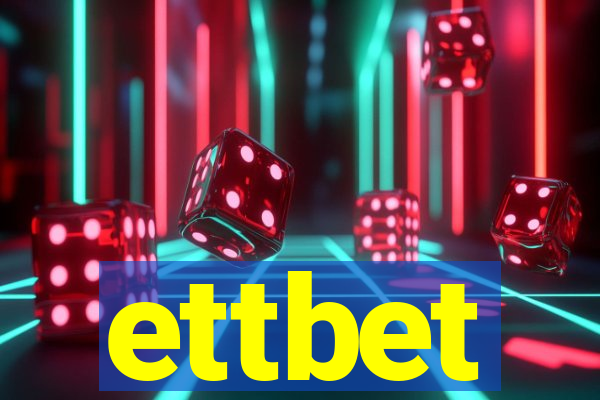 ettbet
