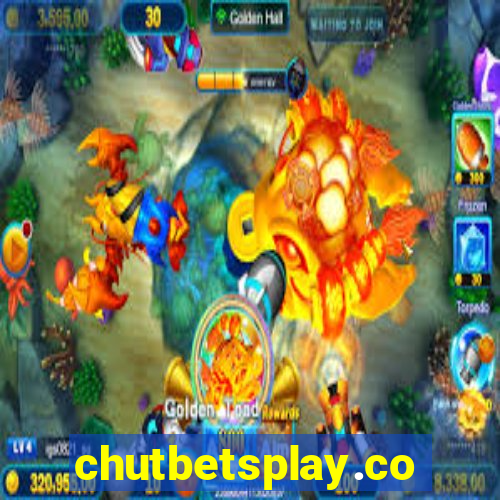chutbetsplay.com