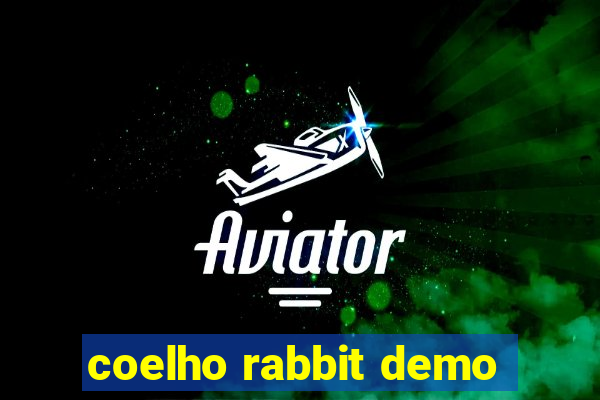 coelho rabbit demo