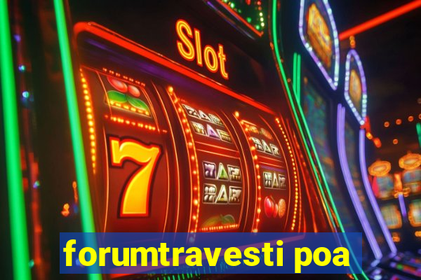 forumtravesti poa