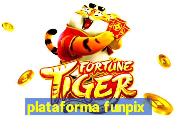 plataforma funpix