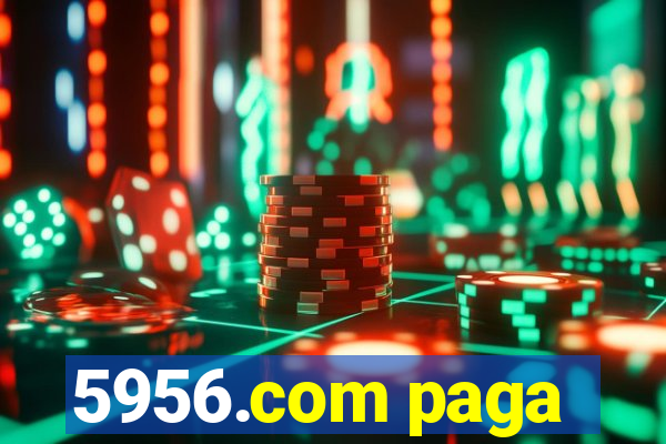 5956.com paga