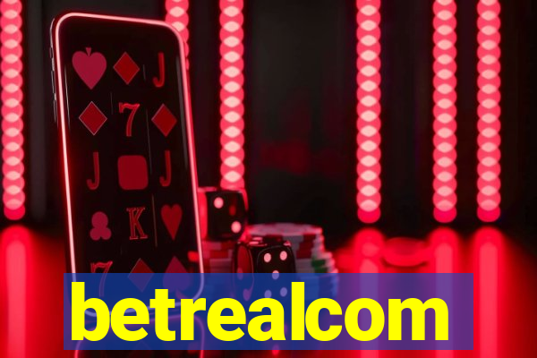 betrealcom