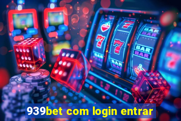 939bet com login entrar