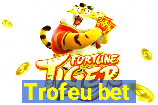 Trofeu bet