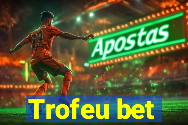 Trofeu bet