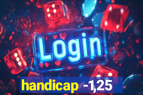 handicap -1,25