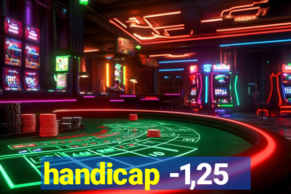 handicap -1,25