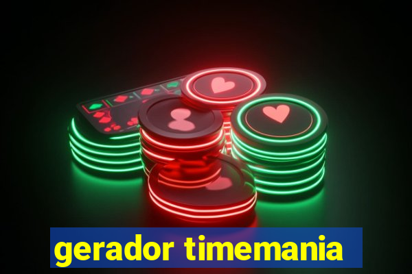 gerador timemania