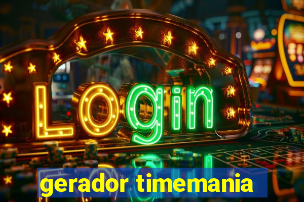 gerador timemania