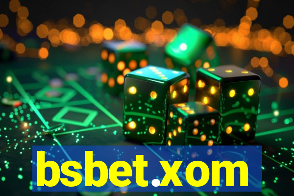 bsbet.xom