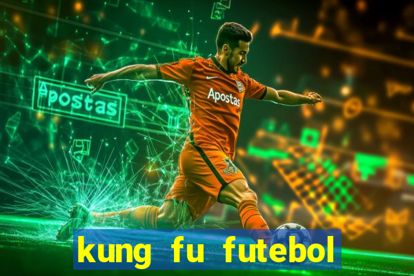 kung fu futebol clube dublado download utorrent
