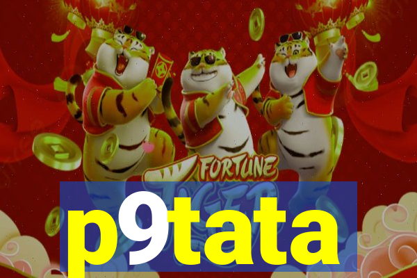 p9tata