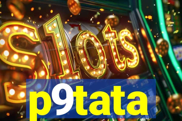 p9tata