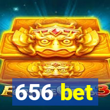 656 bet