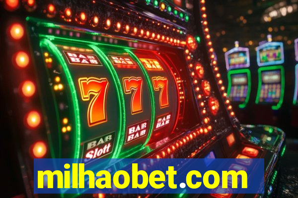 milhaobet.com