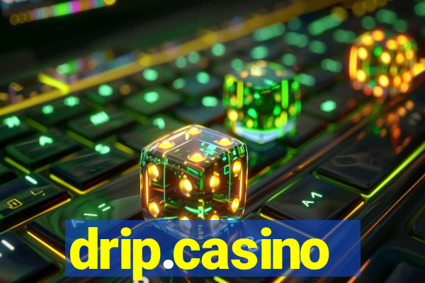 drip.casino