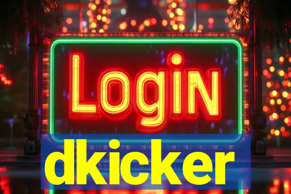 dkicker