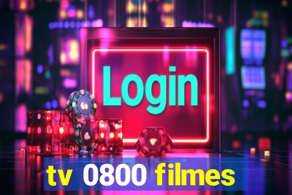 tv 0800 filmes