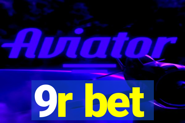 9r bet
