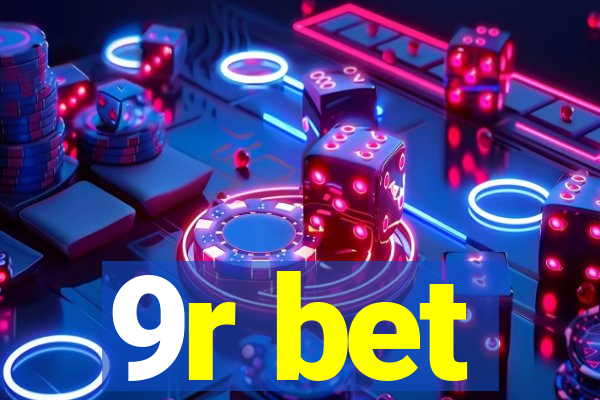 9r bet