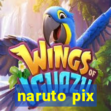 naruto pix