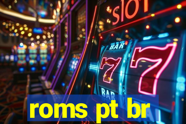 roms pt br