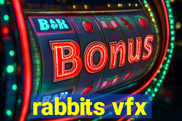 rabbits vfx