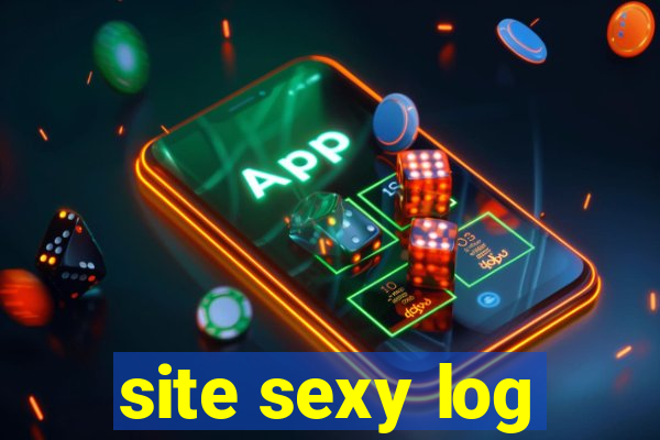 site sexy log
