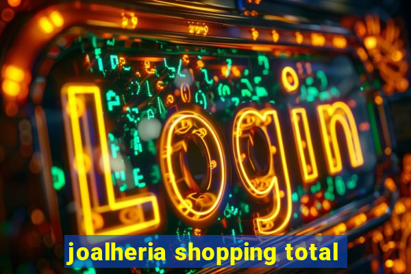 joalheria shopping total