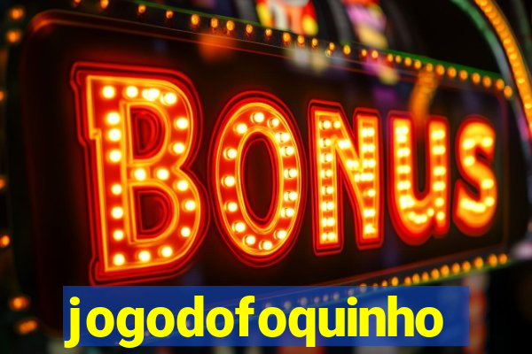 jogodofoquinho