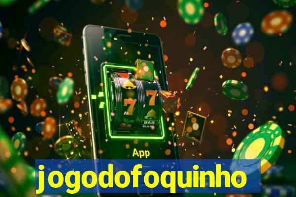 jogodofoquinho