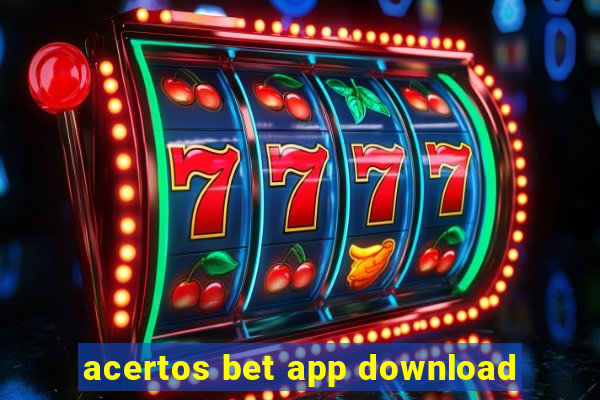 acertos bet app download