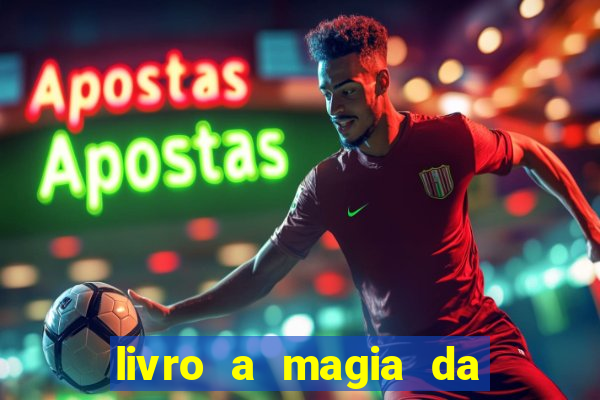 livro a magia da sobrevivência pdf