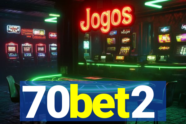 70bet2