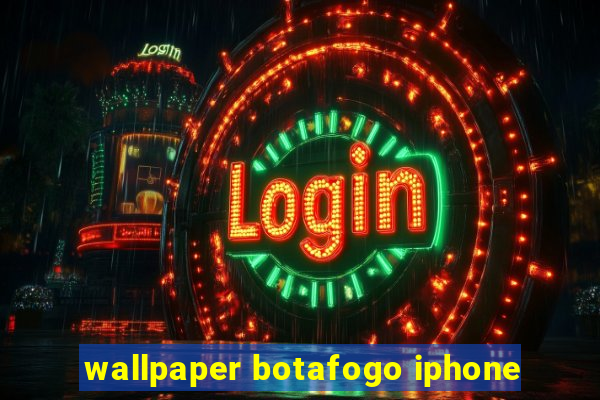 wallpaper botafogo iphone