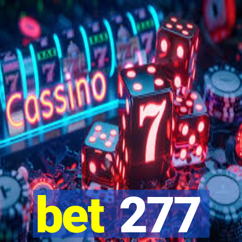 bet 277
