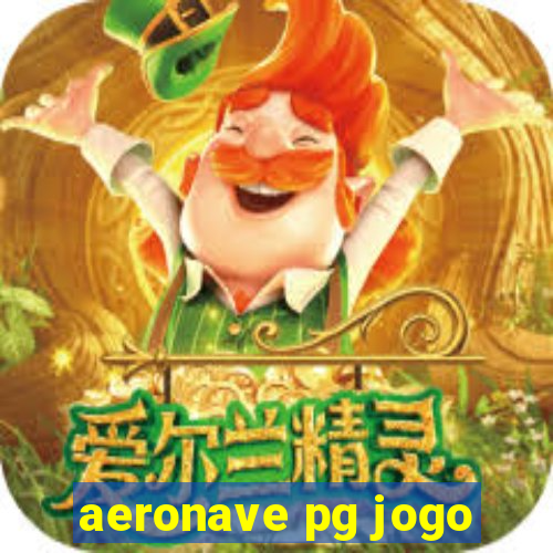 aeronave pg jogo