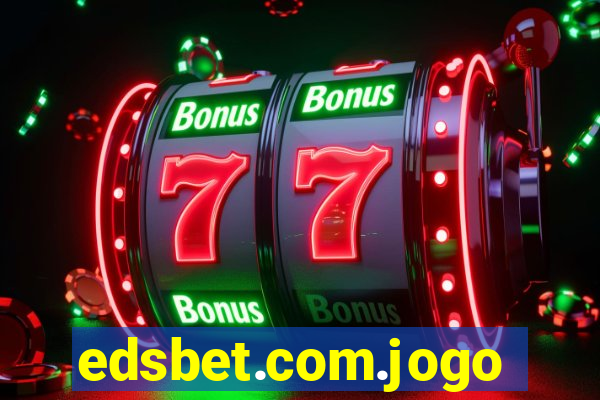 edsbet.com.jogos.app