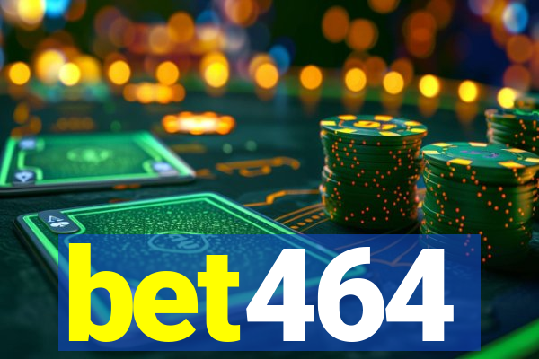 bet464