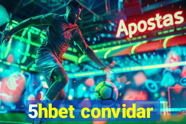 5hbet convidar