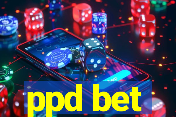 ppd bet