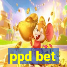 ppd bet