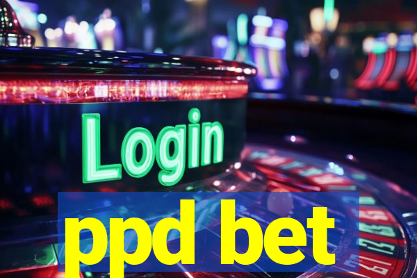 ppd bet