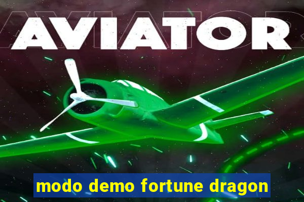 modo demo fortune dragon